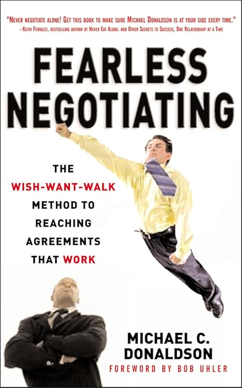 Fearless Negotiating by Michael C. Donaldson