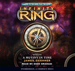 Infinity Ring Book 1: A Mutiny in Time - Audio Library Edition