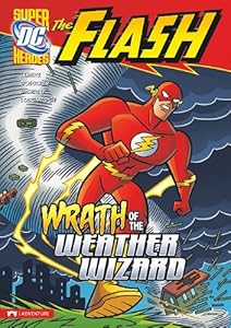 Wrath of the Weather Wizard by Donald Lemke