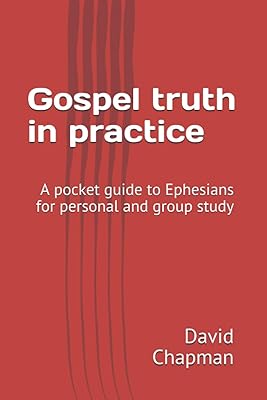 Gospel truth in practice: A Bible guide for personal or group study (Pocket Guides to the Bible)