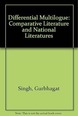 Differential multilogue: Comparative literature and national literatures