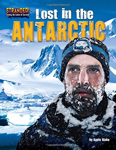 Lost in the Antarctic by Kevin Blake