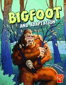 Bigfoot and Adaptation
