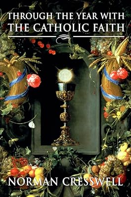 Through the Year with the Catholic Faith