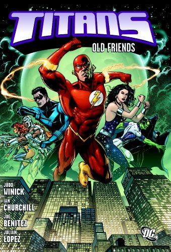 Titans: Old Friends by Judd Winick