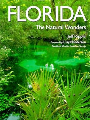 Florida: The Natural Wonders