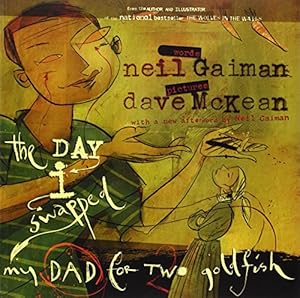 The Day I Swapped My Dad for Two Goldfish