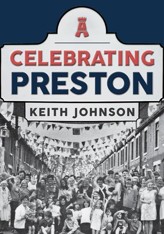 Celebrating Preston by Keith Johnson