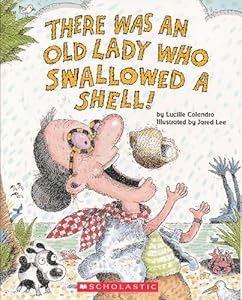 There Was an Old Lady Who Swallowed a Shell!
