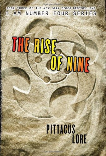 The Rise of Nine by Pittacus Lore