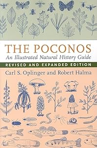 The Poconos: An Illustrated Natural History Guide by Robert Halma