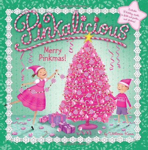 Pinkalicious: Merry Pinkmas! by Victoria Kann