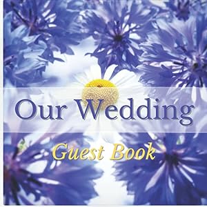 Wedding Guest Book: LIVOR-MAR-EN-105 Wedding and picture memories. To be completed for congratulations, thanks and dedications by your guests by Eleumedia Editions