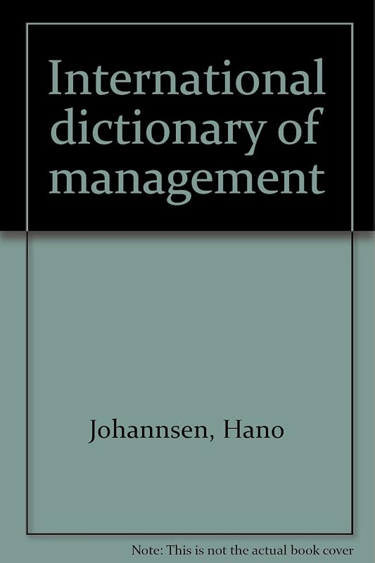 International dictionary of management by Hano Johannsen