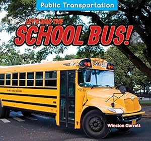 Let's ride the school bus!