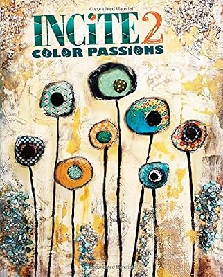 Incite 2, Color Passions: The Best of Mixed Media