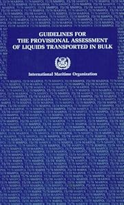 Guidelines for the provisional assessment of liquids transported in bulk