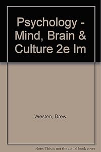 Psychology - Mind, Brain & Culture 2e Im