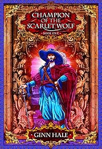 Champion of the Scarlet Wolf Book One