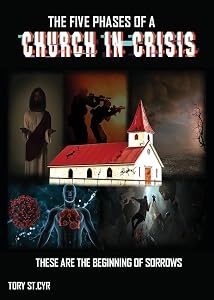 The Five Phases of a Church in Crisis by Tory St Cyr