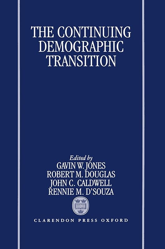 The Continuing Demographic Transition by G. W. Jones