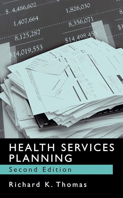 Health Services Planning by Richard K. Thomas