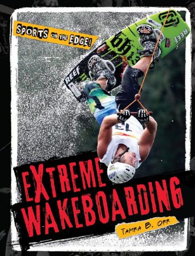 Extreme wakeboarding by Tamra Orr