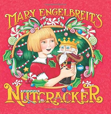 Mary Engelbreit's Nutcracker