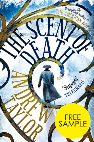 The Scent of Death: Free Sampler by Andrew Taylor