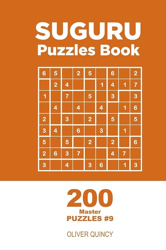 Suguru - 200 Master Puzzles 9x9 (Volume 9) by Oliver Quincy