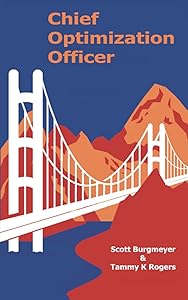 Chief Optimization Officer by Scott Burgmeyer