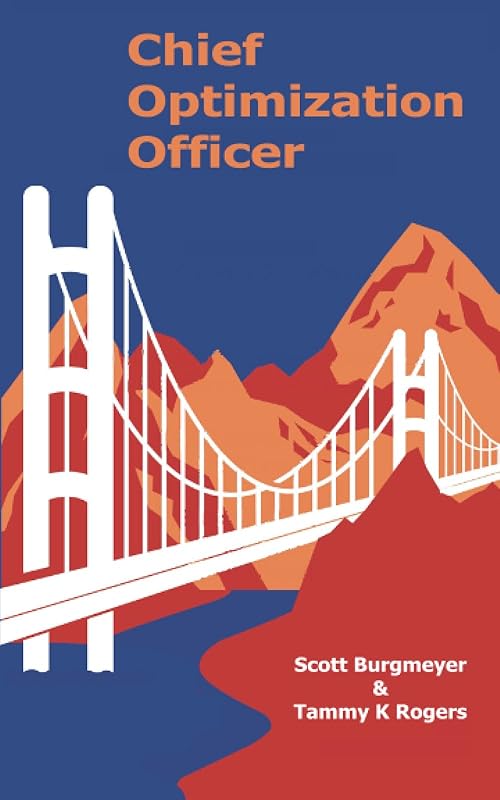 Chief Optimization Officer by Scott Burgmeyer