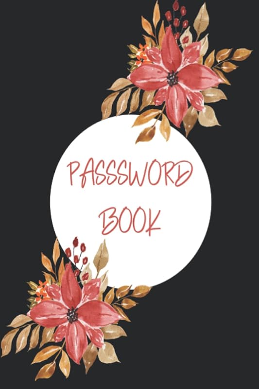 Password Book: Internet Password Book, Password Log Book, With Alphabetical Tabs, For Home or Office, Floral Cover by So Design and Otmane Edition