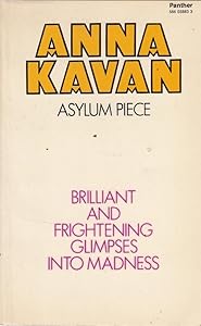 Asylum Piece by Anna Kavan