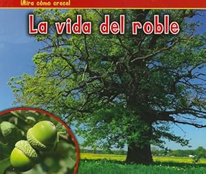 La vida del roble