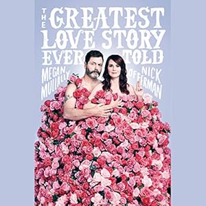 The Greatest Love Story Ever Told: An Oral History