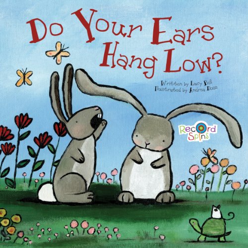 Do Your Ears Hang Low? by Melissa Everett                       ,