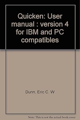 Quicken: User manual : version 4 for IBM and PC compatibles