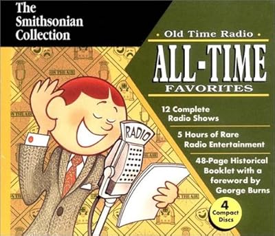Old Time Radio All-Time Favorites (Smithsonian Collection)