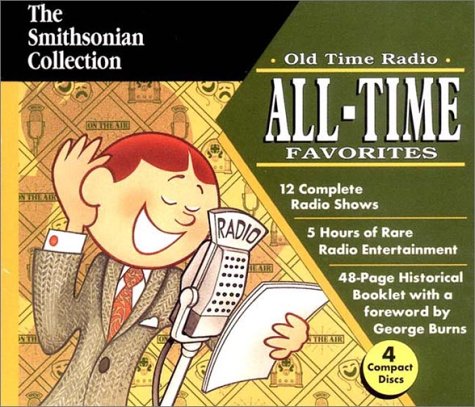 Old Time Radio All-Time Favorites (Smithsonian Collection) by Artist Not Provided