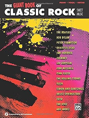 The Giant Classic Rock Piano Sheet Music Collection: Piano/Vocal/Guitar