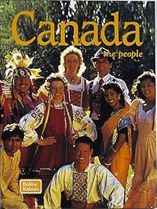 Canada the People: The People (Lands, Peoples, and Cultures)