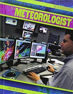 Be a Meteorologist