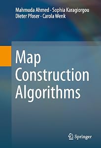 Map Construction Algorithms by Mahmuda Ahmed