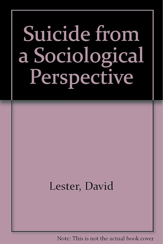 Suicide from a Sociological Perspective by David Lester