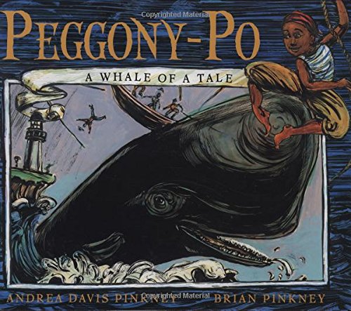 Peggony-po: A Whale Of A Tale by Andrea Davis Pinkney