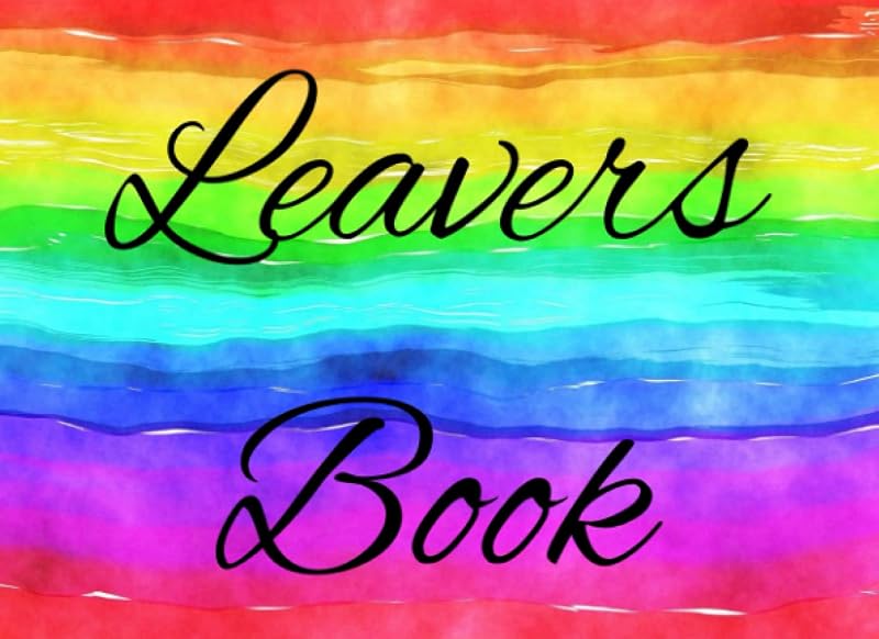 School Leavers Book - Small Compact Size (8.25" x 6") - Beautiful Glossy Soft Cover - Rainbow Gifts And Presents For Kids Girls Boys Teens Adults: ... Keepsake Book - Great For Special Memories by Rhys Horler