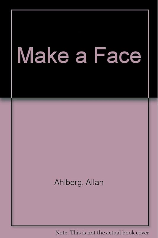 Make a Face by Allan Ahlberg