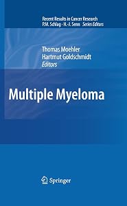 Multiple Myeloma (Recent Results in Cancer Research Book 183) by Thomas Moehler