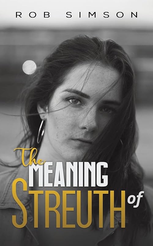 The Meaning of Streuth by Rob Simson